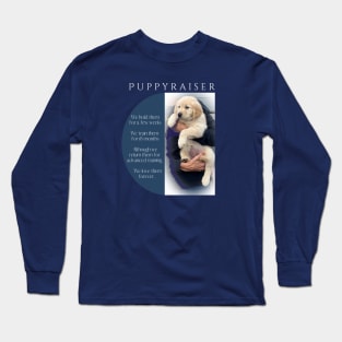 Puppyraiser Love Long Sleeve T-Shirt